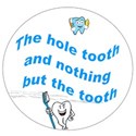 the hole tooth light blue