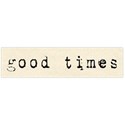 good times