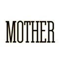 MOTHER