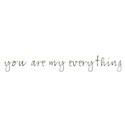 you are my everything