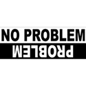 No problem - problem