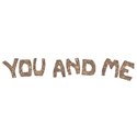 you and me