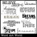 Believe in Your Dreams Word Art