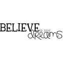 believe in your dreams