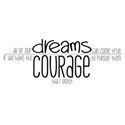 dreams and courage