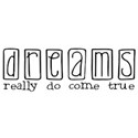 dreams really do