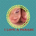 I love A Parade I love A Parade
