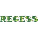 Recess