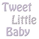 tweet little baby 1