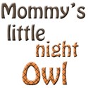 mommys little night owl 2