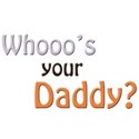 whoos your daddy 2