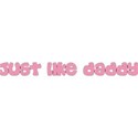 like daddy pink