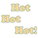 hot hot hot