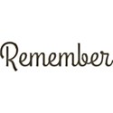 Remember