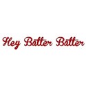 text hey batter