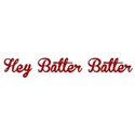 text hey batter