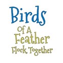 text birds of a feather