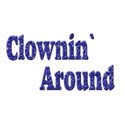 clownin around