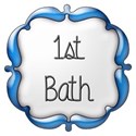 1st bath