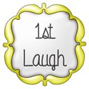 1st laugh