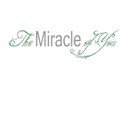 Miracle of you