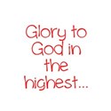 Glory to God..