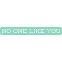 WA No One Like You