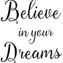 Believe-in-Your Dreams